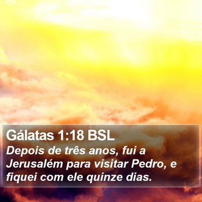 Gálatas 1:18 BSL Bible Verse Image