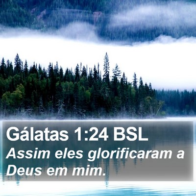 Gálatas 1:24 BSL Bible Verse Image
