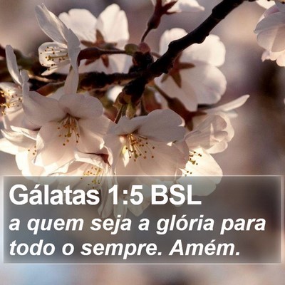 Gálatas 1:5 BSL Bible Verse Image