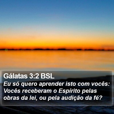 Gálatas 3:2 BSL Bible Verse Image