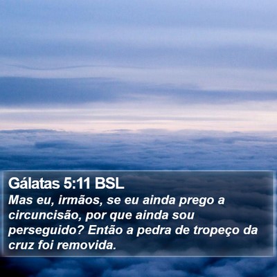 Gálatas 5:11 BSL Bible Verse Image