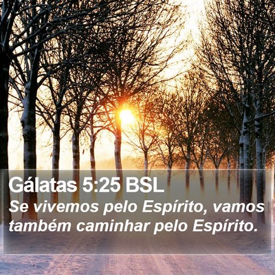 Gálatas 5:25 BSL Bible Verse Image