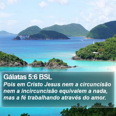 Gálatas 5:6 BSL Bible Verse Image