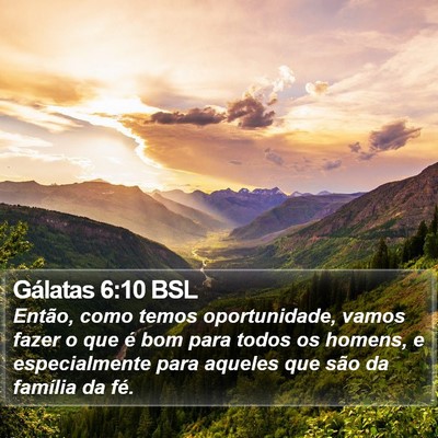 Gálatas 6:10 BSL Bible Verse Image