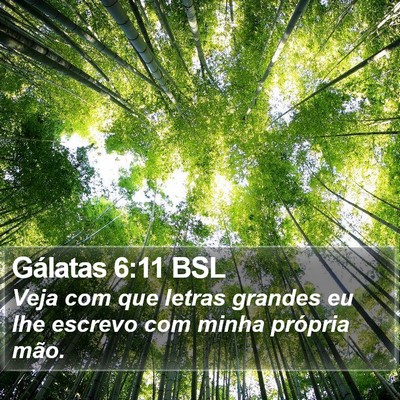 Gálatas 6:11 BSL Bible Verse Image