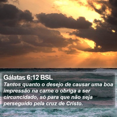 Gálatas 6:12 BSL Bible Verse Image