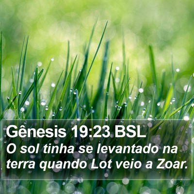 Gênesis 19:23 BSL Bible Verse Image