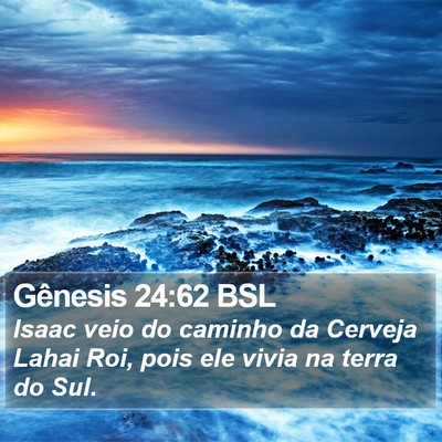 Gênesis 24:62 BSL Bible Verse Image