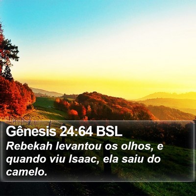 Gênesis 24:64 BSL Bible Verse Image