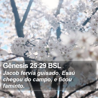 Gênesis 25:29 BSL Bible Verse Image