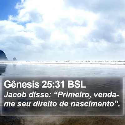 Gênesis 25:31 BSL Bible Verse Image