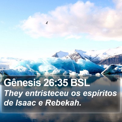 Gênesis 26:35 BSL Bible Verse Image