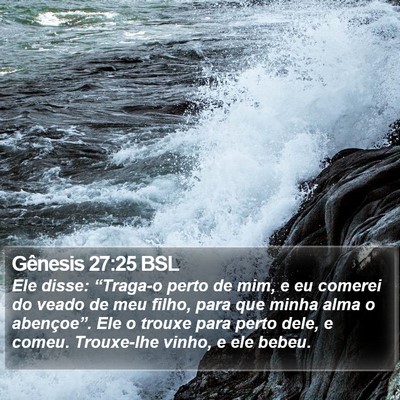 Gênesis 27:25 BSL Bible Verse Image