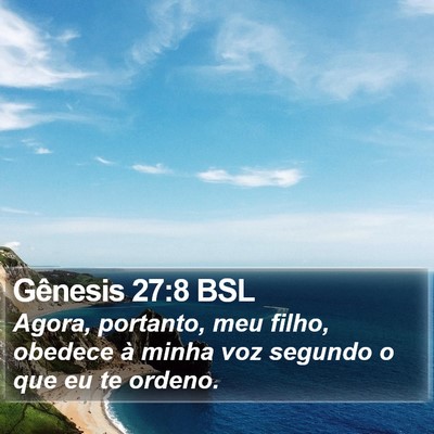 Gênesis 27:8 BSL Bible Verse Image