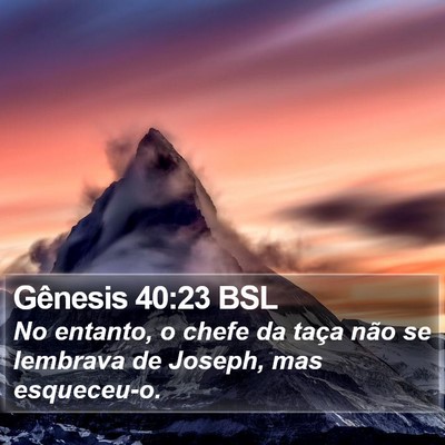 Gênesis 40:23 BSL Bible Verse Image