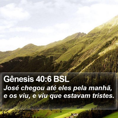 Gênesis 40:6 BSL Bible Verse Image