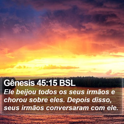 Gênesis 45:15 BSL Bible Verse Image