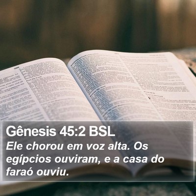 Gênesis 45:2 BSL Bible Verse Image