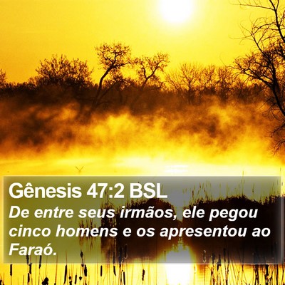 Gênesis 47:2 BSL Bible Verse Image