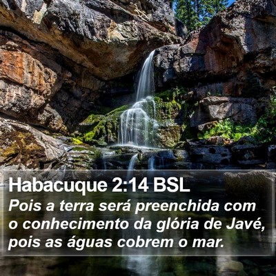 Habacuque 2:14 BSL Bible Verse Image