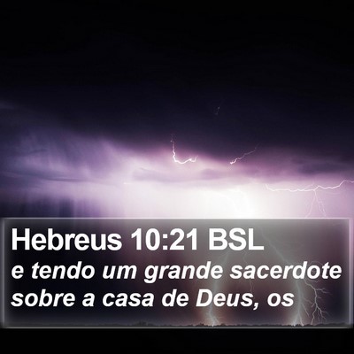 Hebreus 10:21 BSL Bible Verse Image