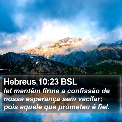 Hebreus 10:23 BSL Bible Verse Image