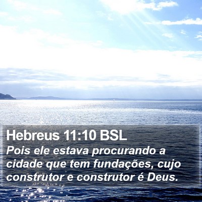 Hebreus 11:10 BSL Bible Verse Image