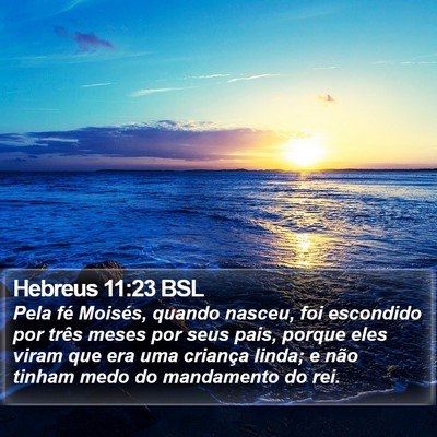 Hebreus 11:23 BSL Bible Verse Image