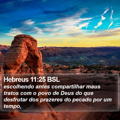 Hebreus 11:25 BSL Bible Verse Image