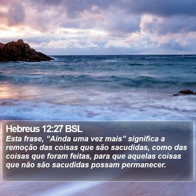 Hebreus 12:27 BSL Bible Verse Image