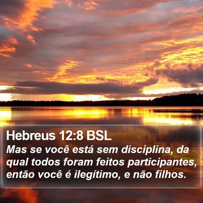 Hebreus 12:8 BSL Bible Verse Image