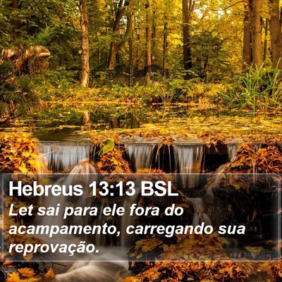 Hebreus 13:13 BSL Bible Verse Image