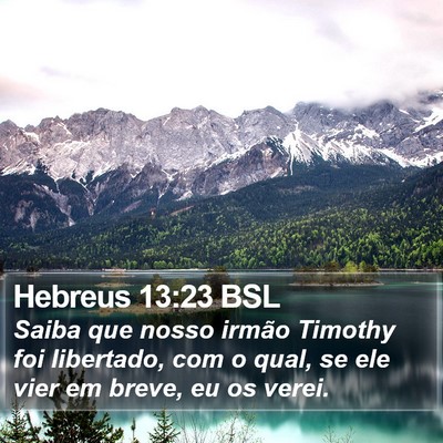 Hebreus 13:23 BSL Bible Verse Image