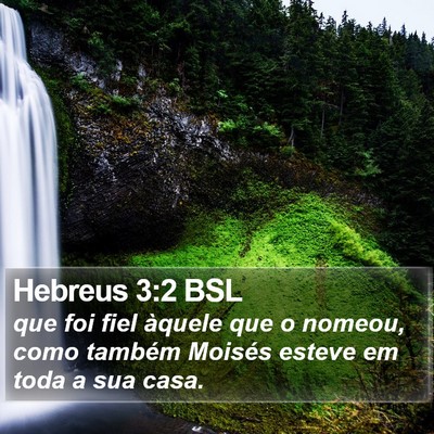 Hebreus 3:2 BSL Bible Verse Image