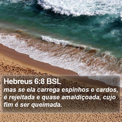 Hebreus 6:8 BSL Bible Verse Image