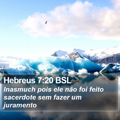 Hebreus 7:20 BSL Bible Verse Image