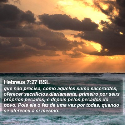 Hebreus 7:27 BSL Bible Verse Image