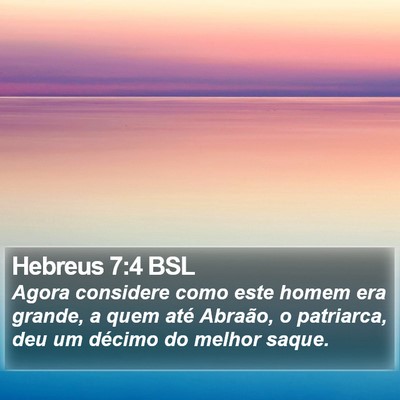 Hebreus 7:4 BSL Bible Verse Image