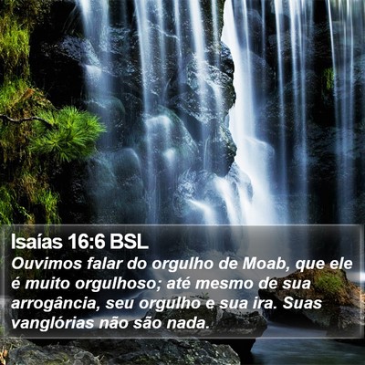 Isaías 16:6 BSL Bible Verse Image
