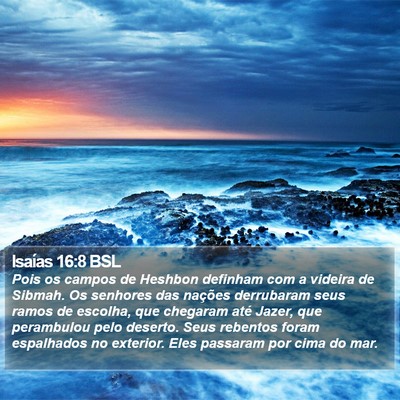 Isaías 16:8 BSL Bible Verse Image
