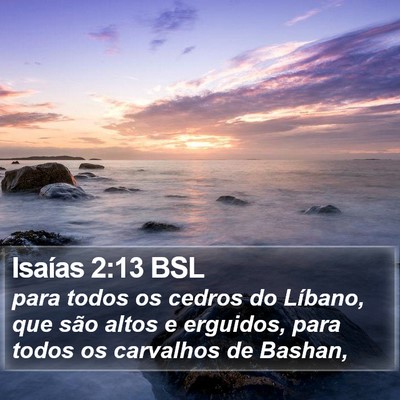 Isaías 2:13 BSL Bible Verse Image