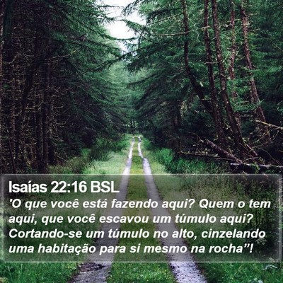 Isaías 22:16 BSL Bible Verse Image