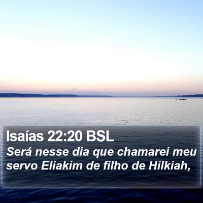 Isaías 22:20 BSL Bible Verse Image