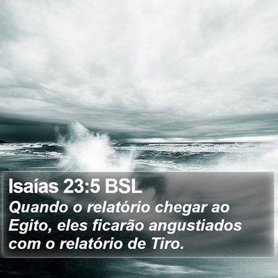 Isaías 23:5 BSL Bible Verse Image