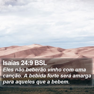 Isaías 24:9 BSL Bible Verse Image