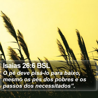 Isaías 26:6 BSL Bible Verse Image