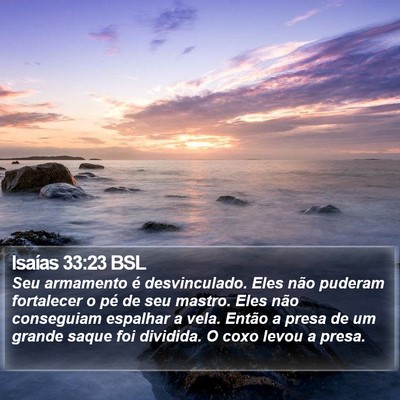 Isaías 33:23 BSL Bible Verse Image