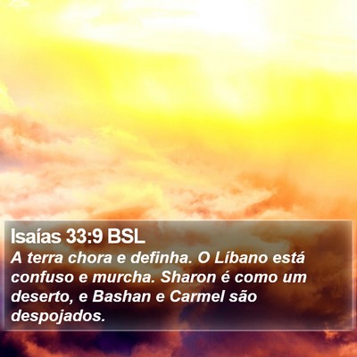 Isaías 33:9 BSL Bible Verse Image