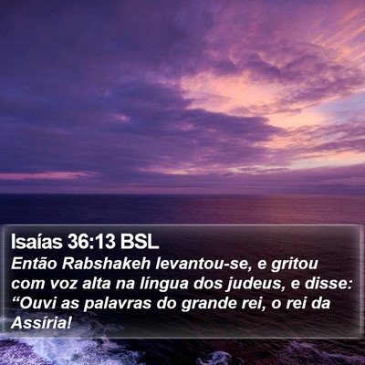 Isaías 36:13 BSL Bible Verse Image