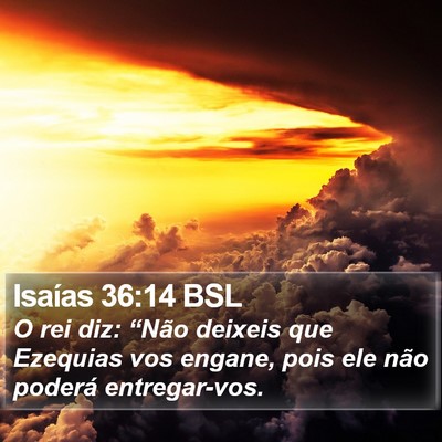 Isaías 36:14 BSL Bible Verse Image